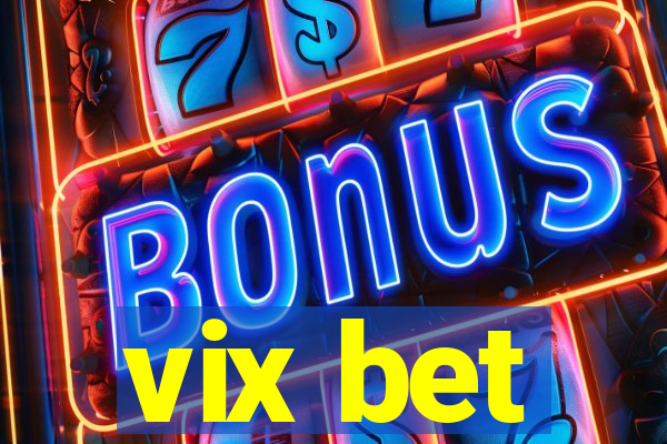 vix bet