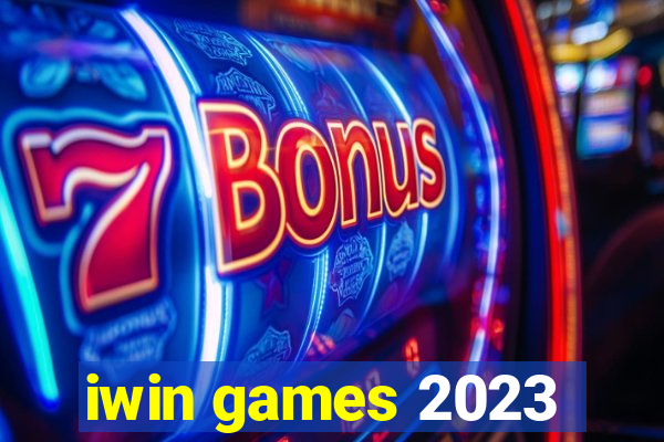 iwin games 2023