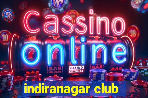 indiranagar club