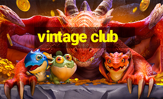 vintage club