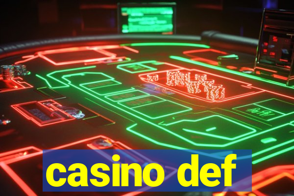 casino def