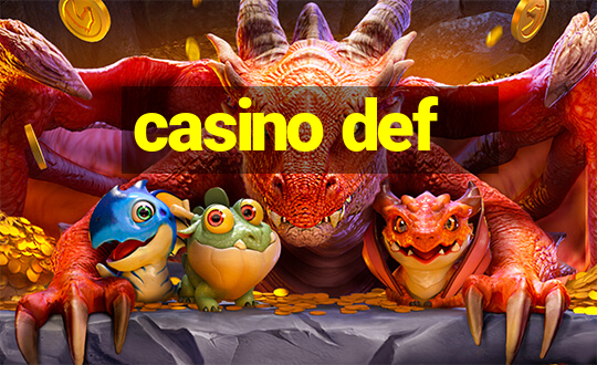 casino def