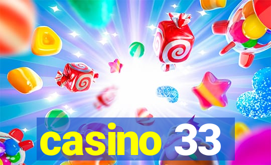 casino 33