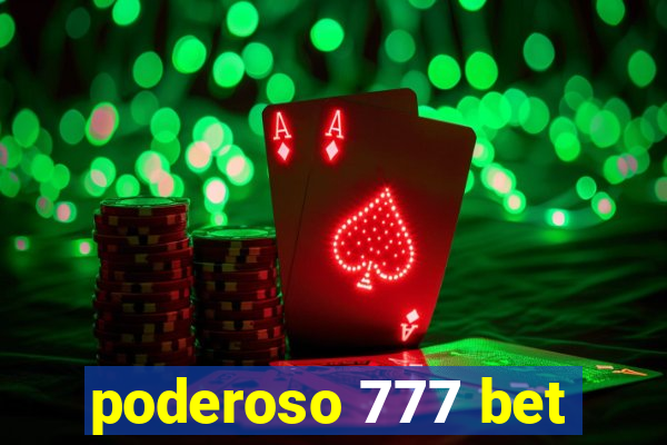 poderoso 777 bet