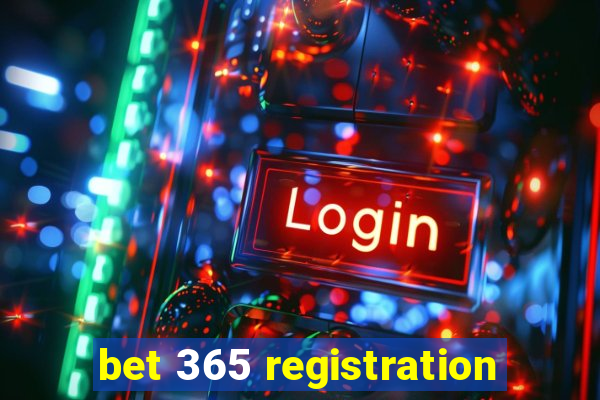 bet 365 registration