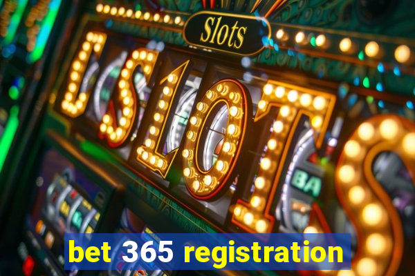 bet 365 registration