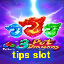 tips slot