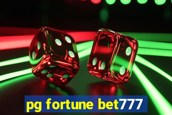 pg fortune bet777