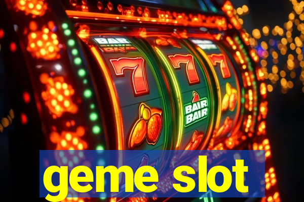 geme slot