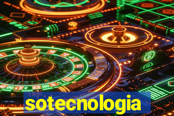 sotecnologia