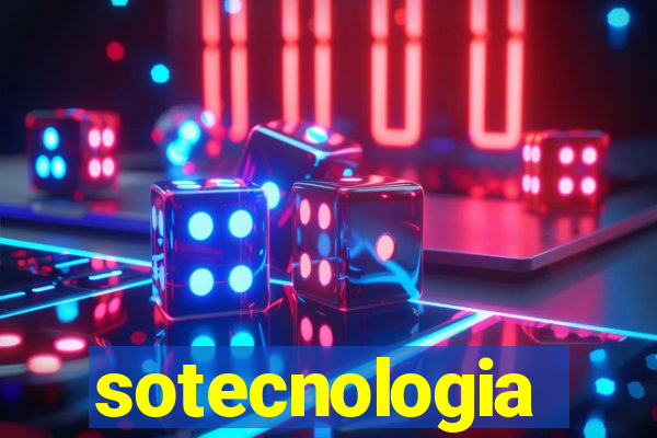 sotecnologia