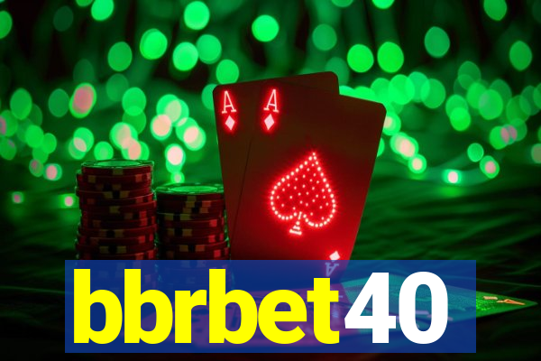 bbrbet40