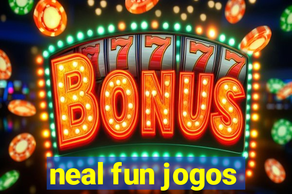 neal fun jogos