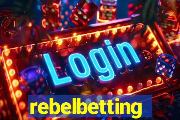 rebelbetting