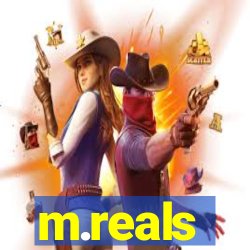 m.reals