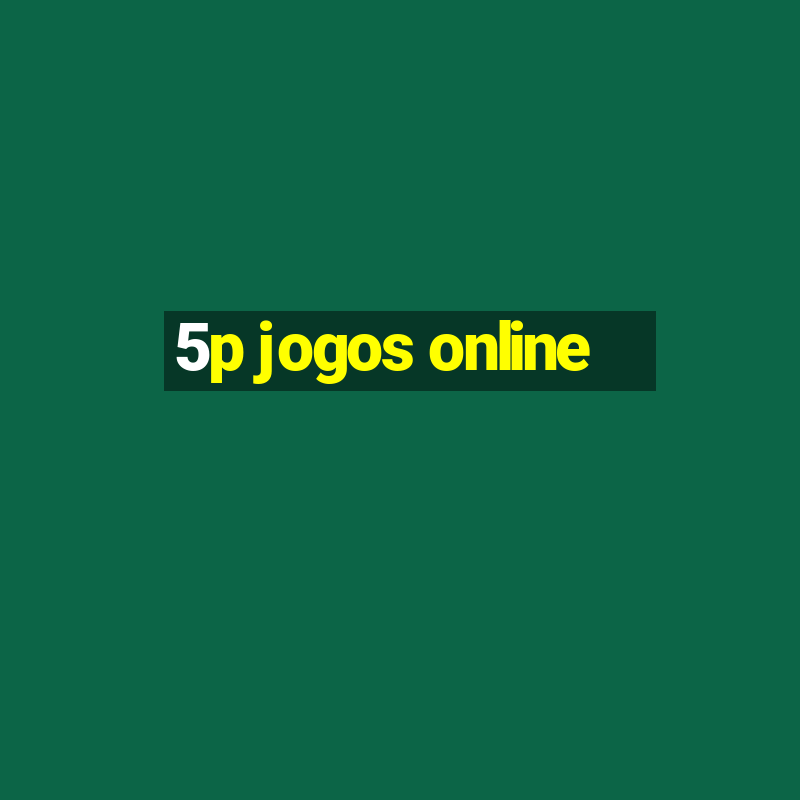 5p jogos online