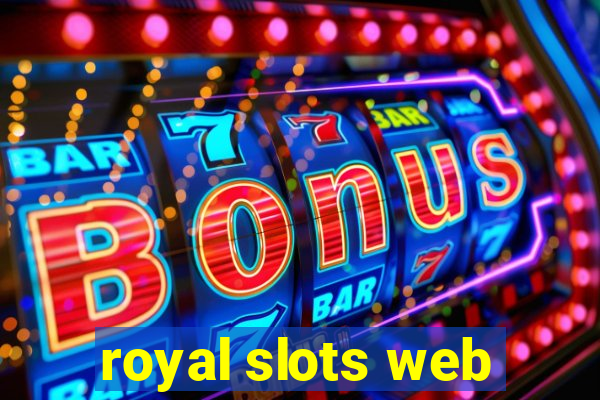 royal slots web