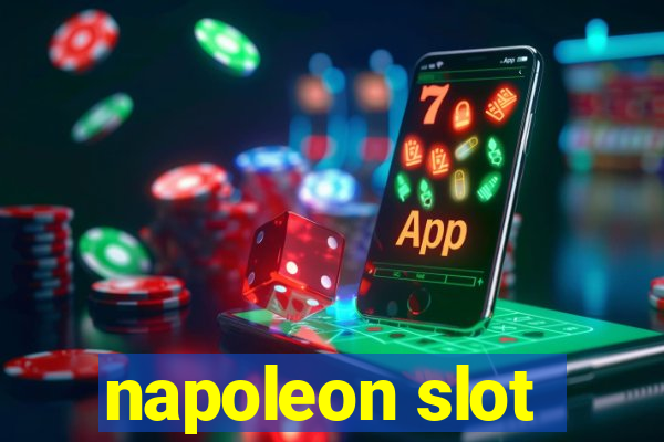 napoleon slot