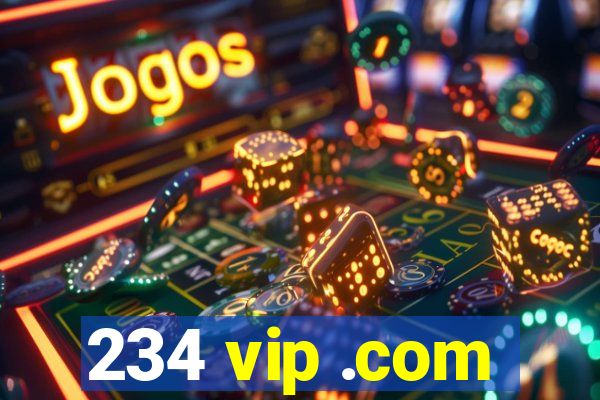 234 vip .com