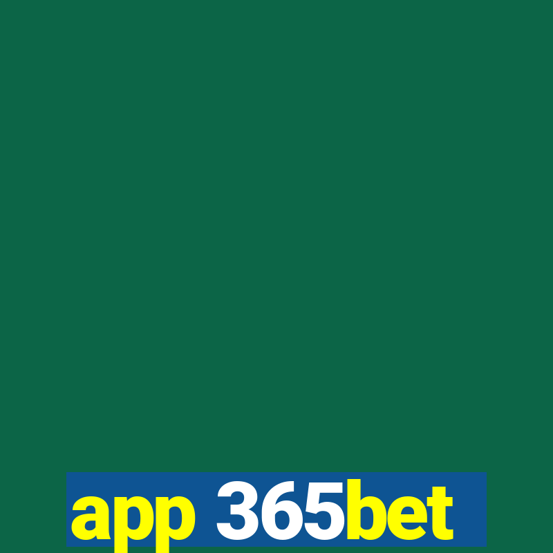 app 365bet