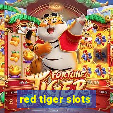 red tiger slots