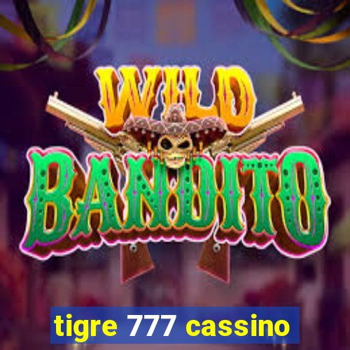 tigre 777 cassino