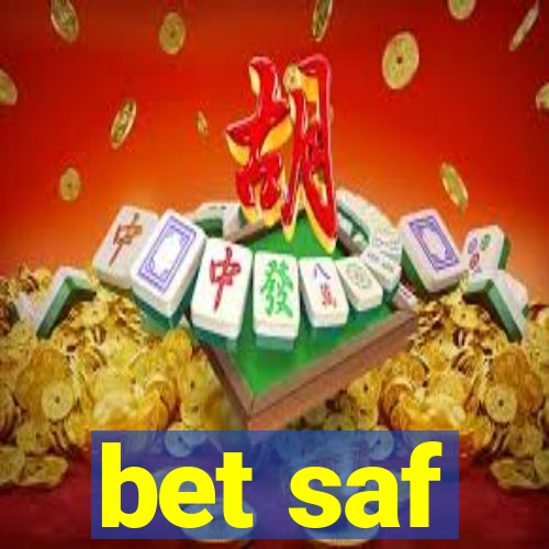 bet saf