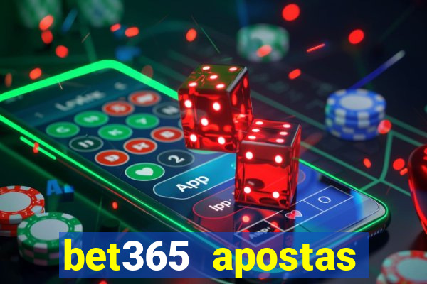 bet365 apostas online futebol