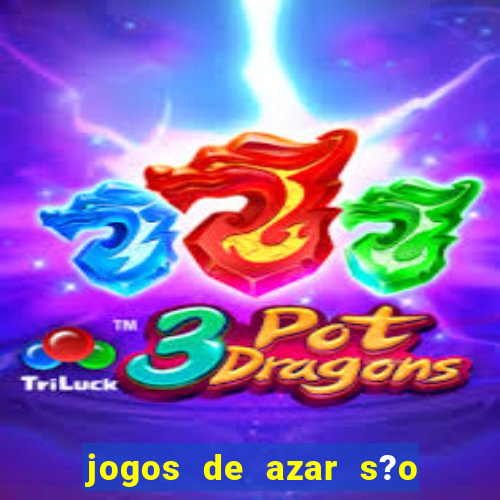 jogos de azar s?o legais no brasil