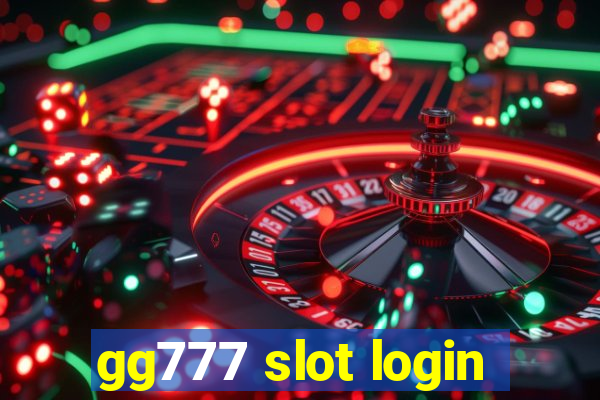 gg777 slot login