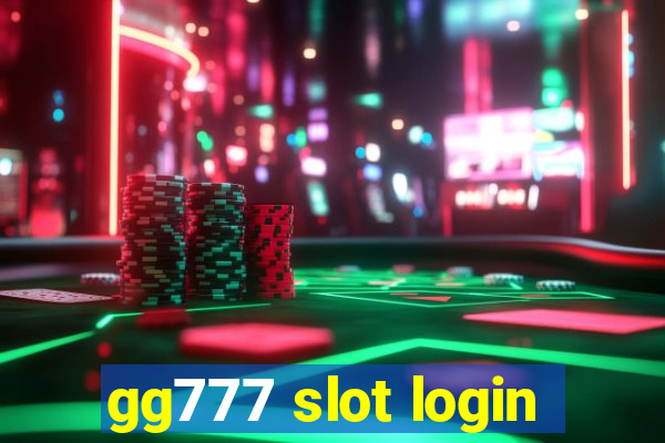 gg777 slot login