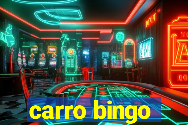 carro bingo