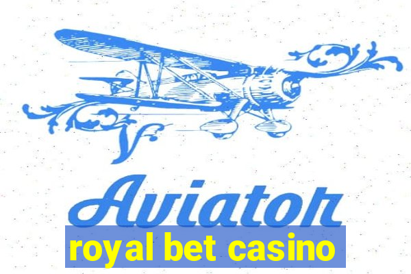 royal bet casino