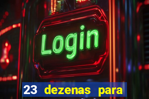 23 dezenas para lotofácil com retorno do investimento