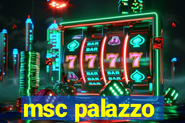 msc palazzo