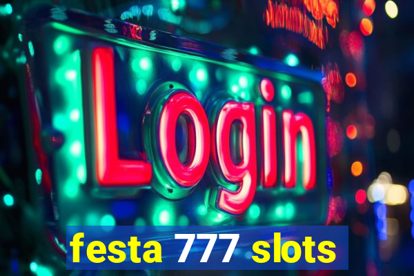 festa 777 slots