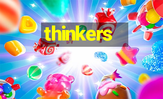 thinkers