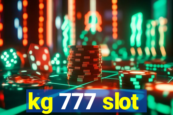 kg 777 slot