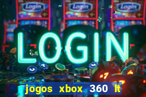 jogos xbox 360 lt 3.0 download