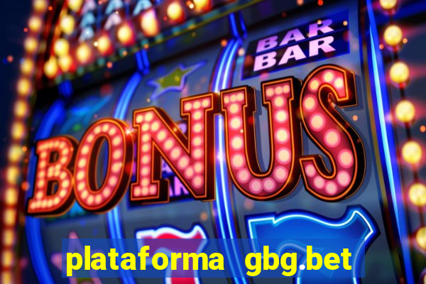 plataforma gbg.bet é confiável