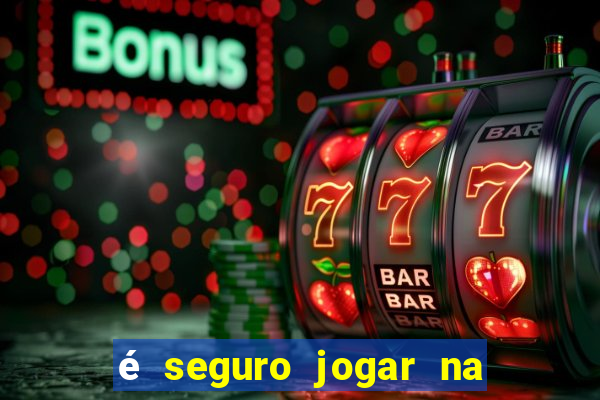 é seguro jogar na loteria online