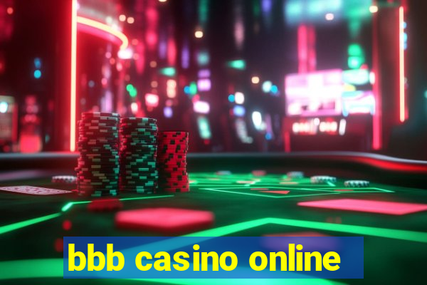 bbb casino online