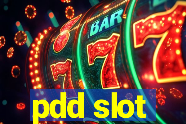 pdd slot