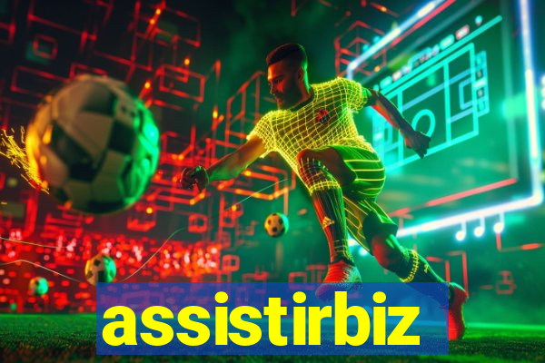 assistirbiz