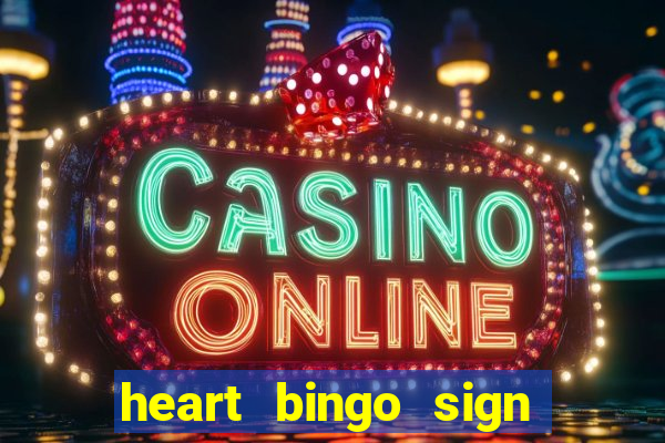 heart bingo sign up offer