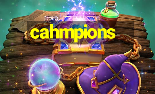 cahmpions