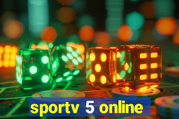 sportv 5 online