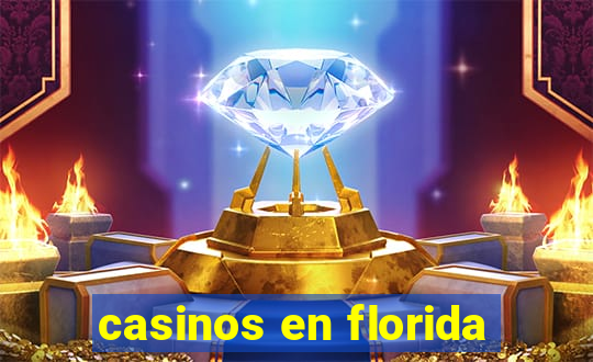 casinos en florida