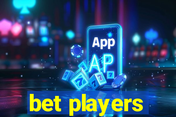 bet players