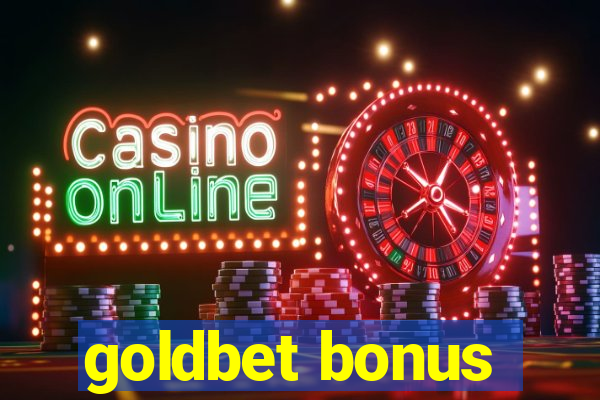 goldbet bonus